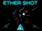Ether Shot — free online game