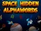 Space Hidden AlphaWords  — free online game