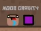 Noob Gravity — bezplatná online hra