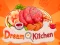 Dream Kitchen — free online game