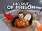 Dig out of Prison — free online game