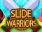 Slide Warriors – kostenloses Online-Spiel