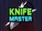 თამაში Knife Master  ონლაინ