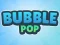 遊戲Bubble Pop在線