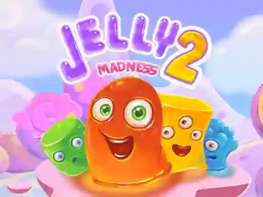 Jelly Madness 2 — free online game