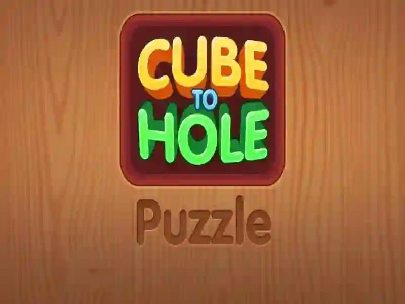 Cube to Hole Puzzle — free online game