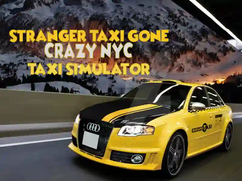 Stranger Taxi Gone Crazy NYC Taxi Simulator — free online game