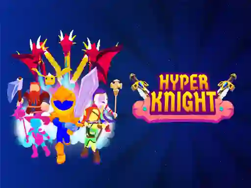 Hyper Knight — 무료 온라인 게임