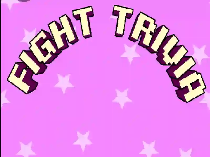 Fight Trivia — free online game