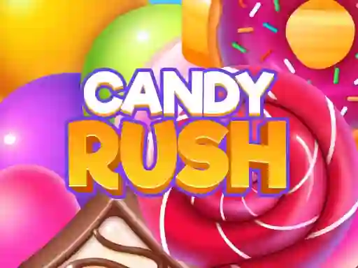 Candy Rush — free online game