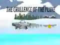 The Challenge Of The Plane — free online game