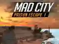 Mad City Prison Escape I — free online game