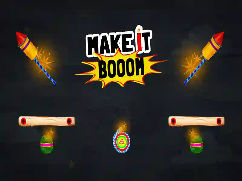 Make It Boom! — free online game