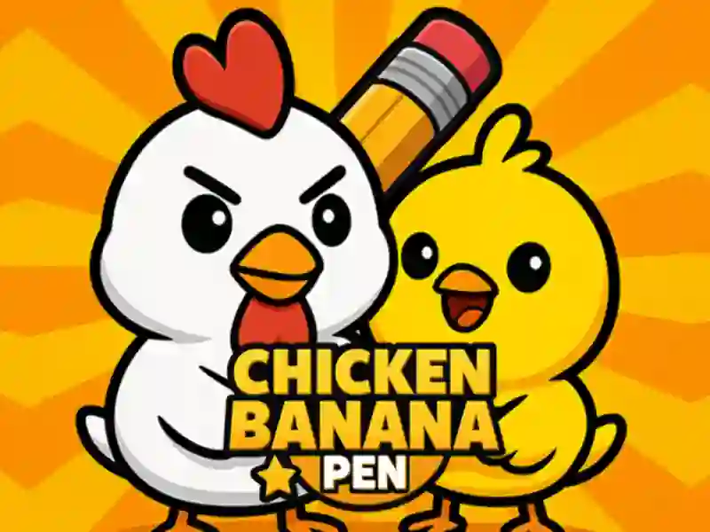 Chicken Banana Pen — free online game