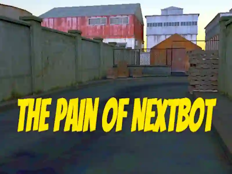 The Pain of Nextbot — free online game