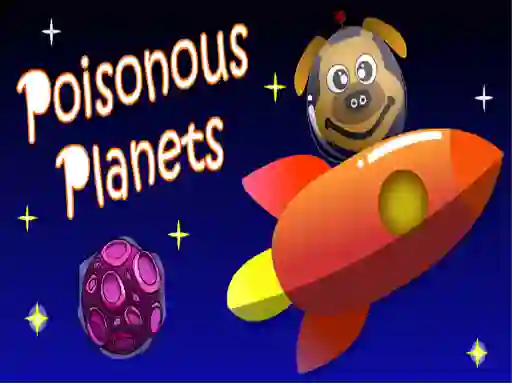 Poisonous Planets — free online game