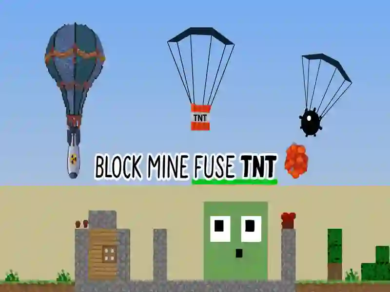 Block Mine Fuse TNT — free online game