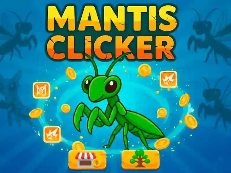Mantis Clicker — free online game