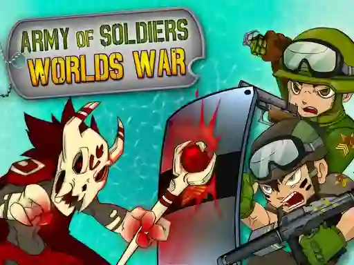 Spill Army of Soldiers Worlds War online