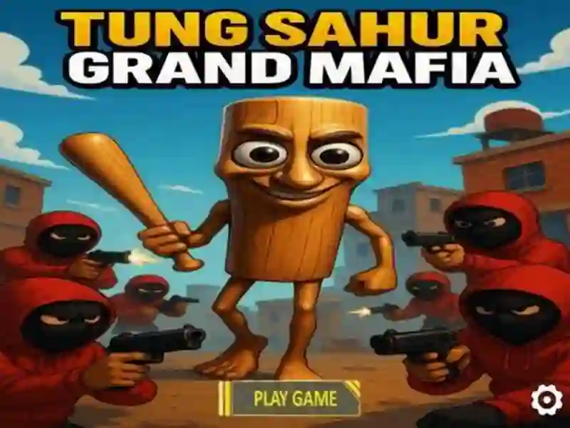 Tung Sahur Grand Mafia — free online game