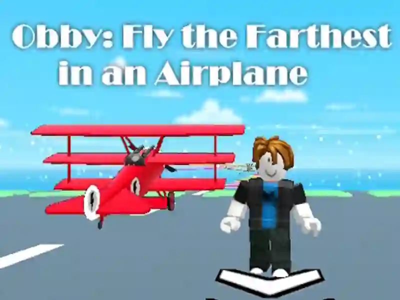 Obby: Fly the Farthest in an Airplane — free online game