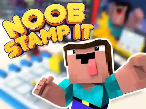 Noob Stamp It — free online game