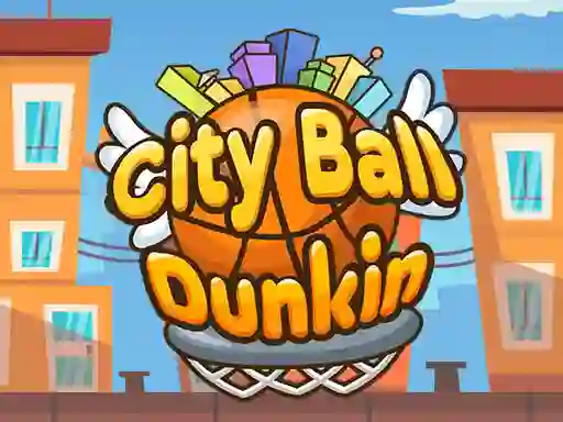 City Ball Dunkin — free online game