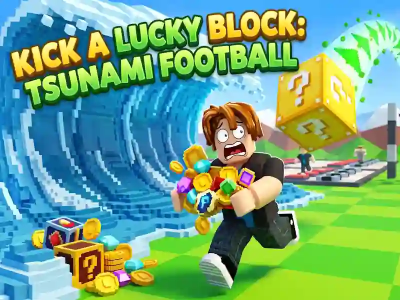 Kick a Lucky Block: Tsunami Football — free online game