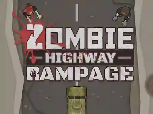 Zombie Highway Rampage — free online game
