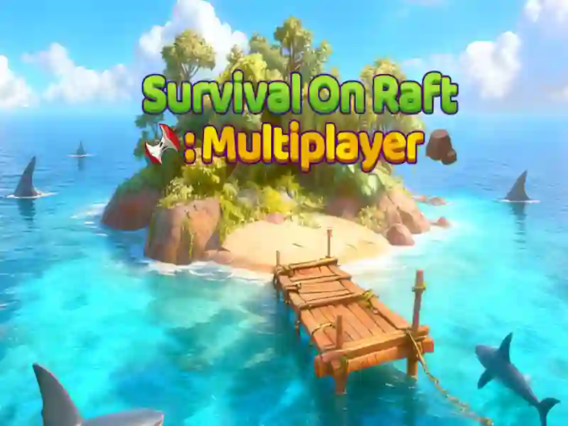 Survival On Raft Multiplayer — free online game