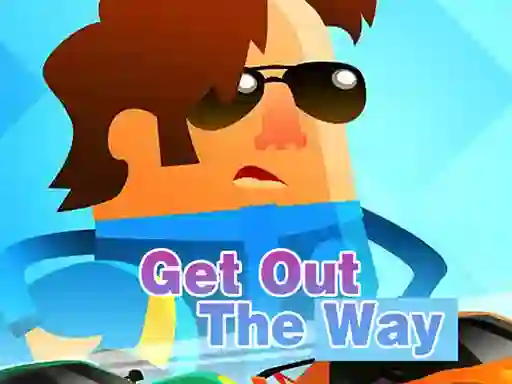 Get Out of The Way — ücretsiz çevrimiçi oyun