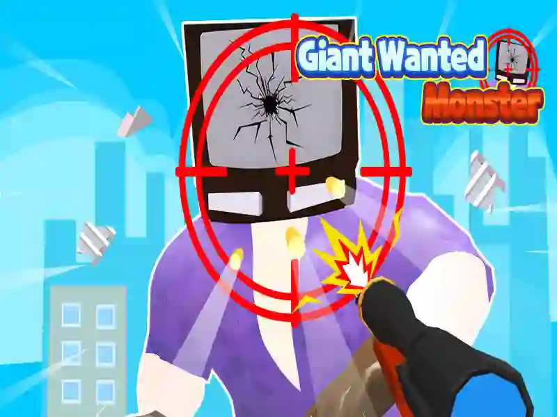 Giant Wanted Monster — free online game