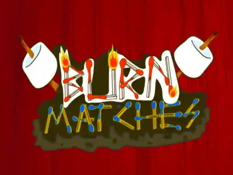 Burn Matches — free online game