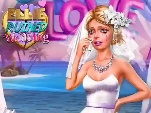 Ellie Ruined Wedding — 무료 온라인 게임