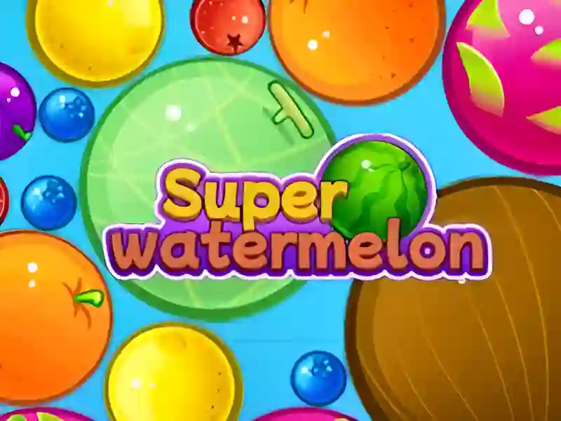 Super Watermelon — free online game