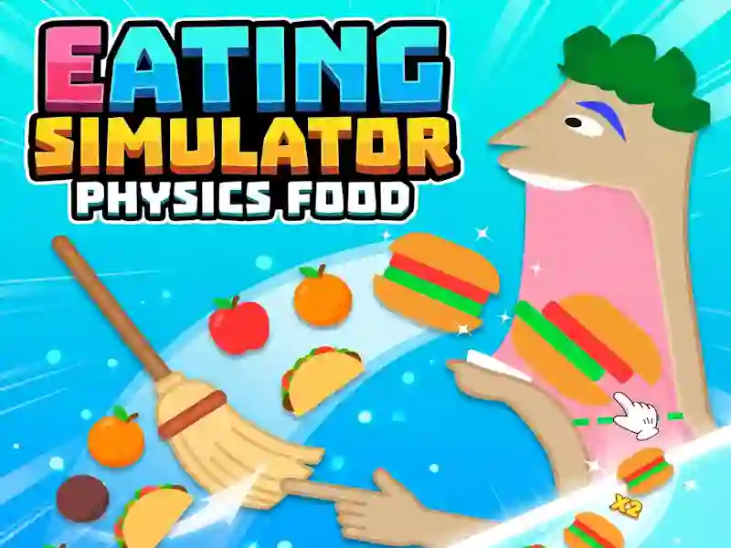 Eating Simulator: Physics Food — free online game