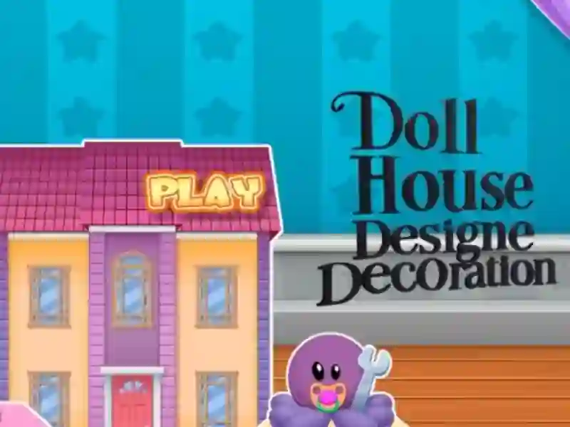 Doll House Design And Decoration — free online game