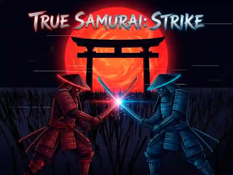 True Samurai : Strike — free online game