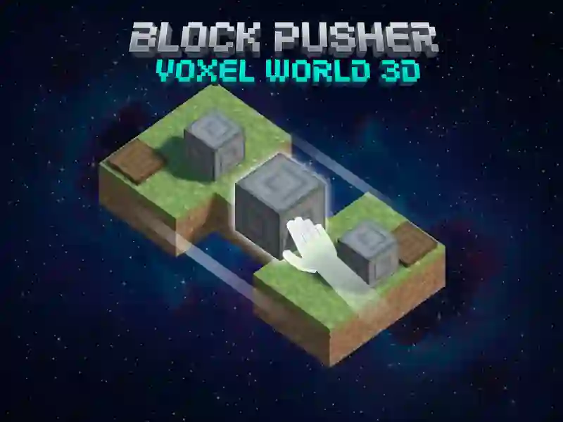 Block Pusher Voxel World 3D — free online game