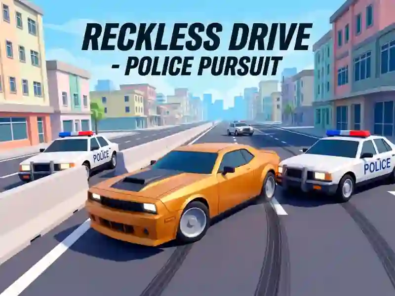 Reckless Drive - Police Pursuit — free online game
