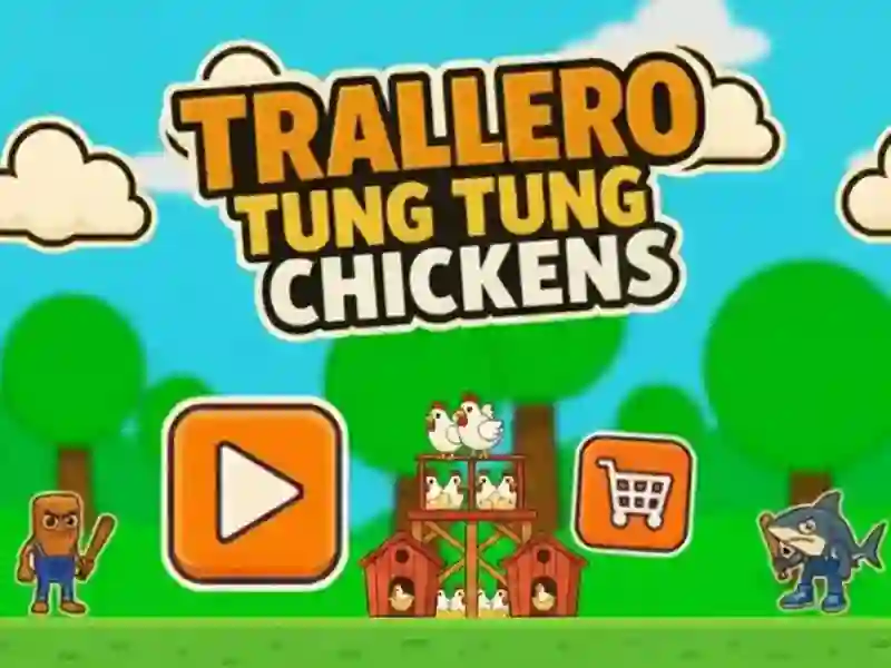 Trallero Tung Tung Chickens — free online game