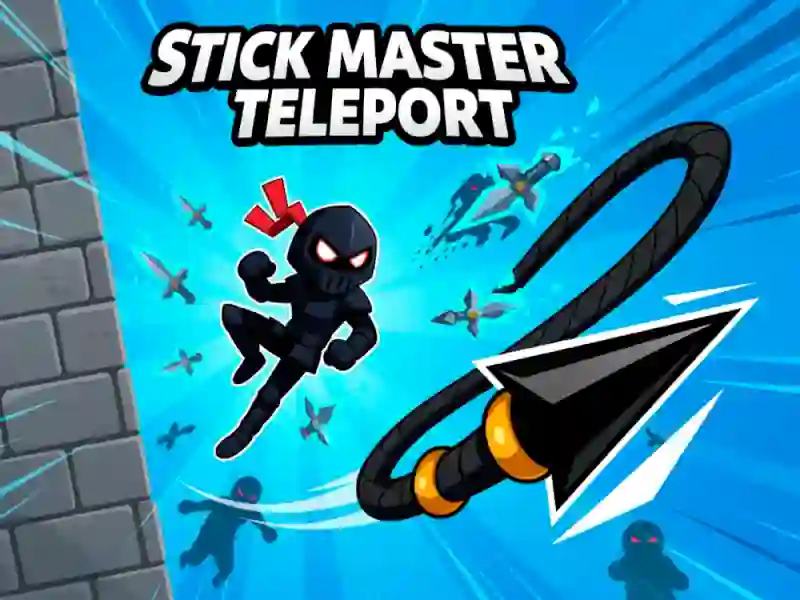 Stick Master Teleport — free online game