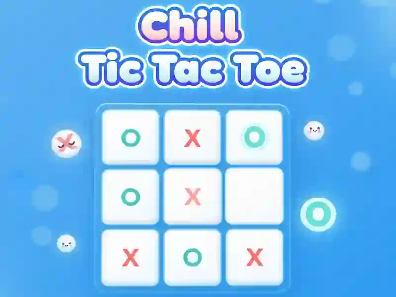 Chill Tic Tac Toe — free online game
