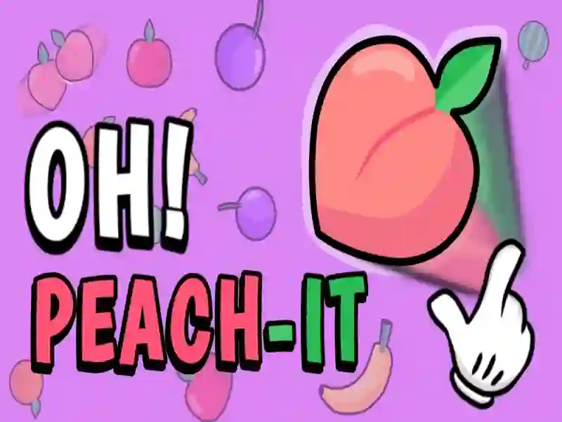 Oh Peach-It — free online game