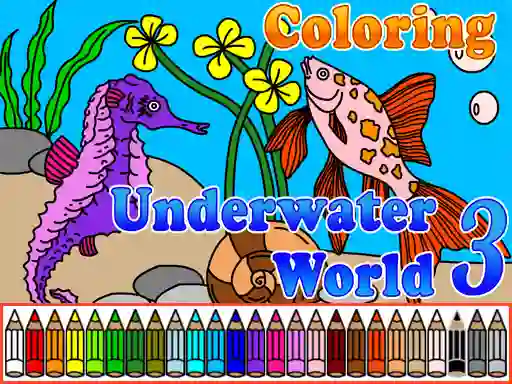 Сoloring Underwater World 3 — bezmaksas tiešsaistes spēle