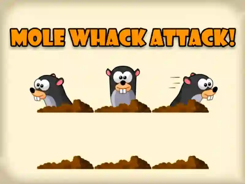 Mole Whack Attack — free online game