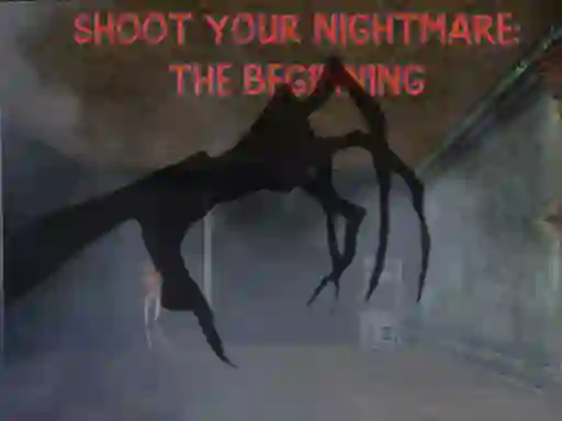 Shoot Your Nightmare: The Beginning — free online game