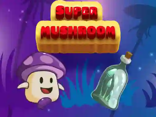 खेल Super Mushroom ऑनलाइन