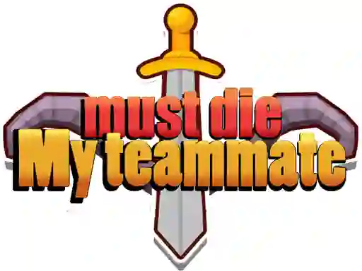 Must die My teammate  — free online game