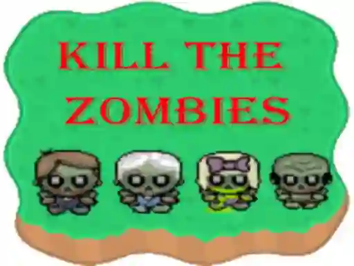 Kill the Zombies  — free online game